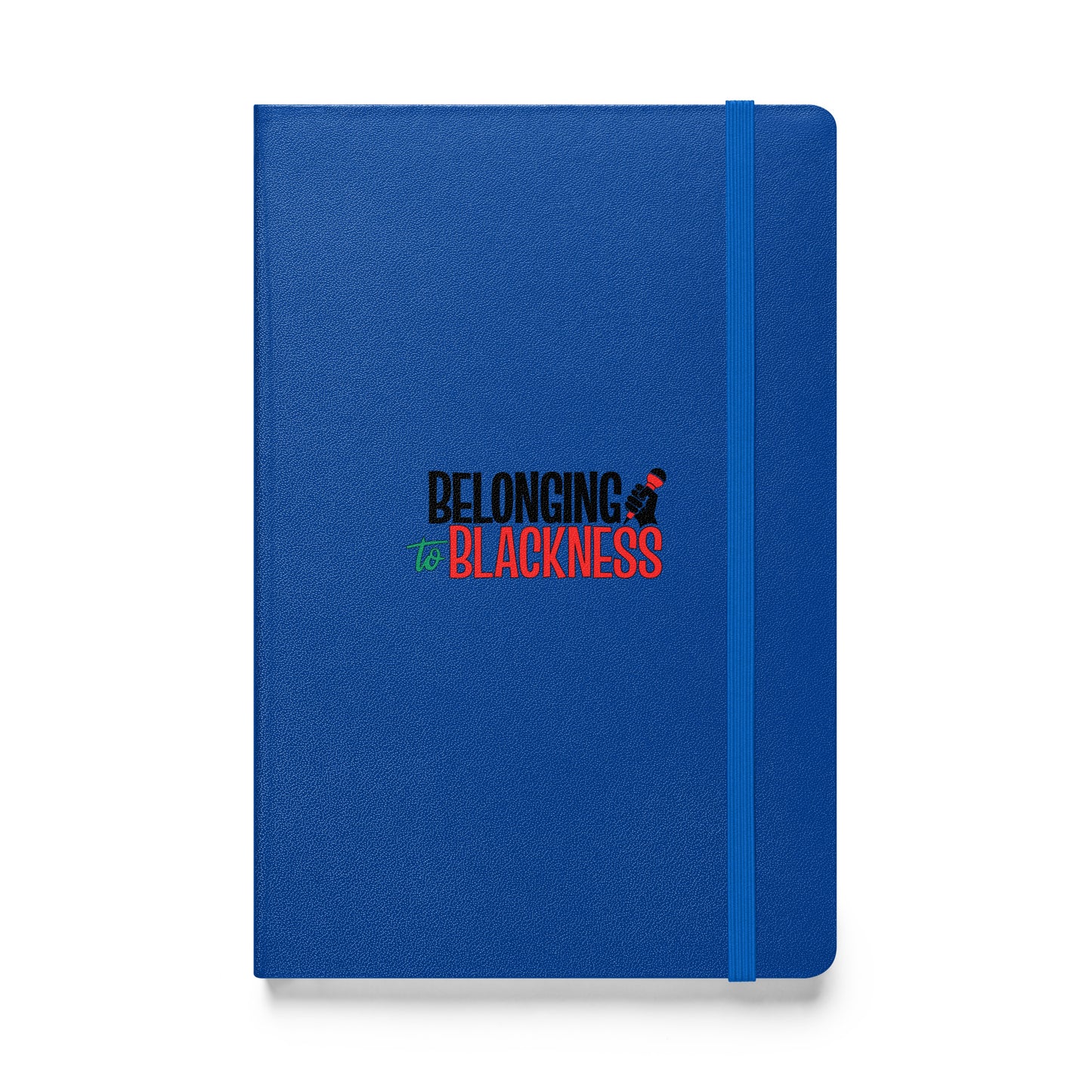 Belonging to Blackness Hardcover Journal/Notebook